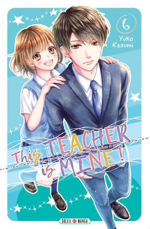 This Teacher is Mine, tome 6