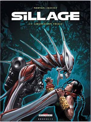 Liquidation totale - Sillage, tome 14