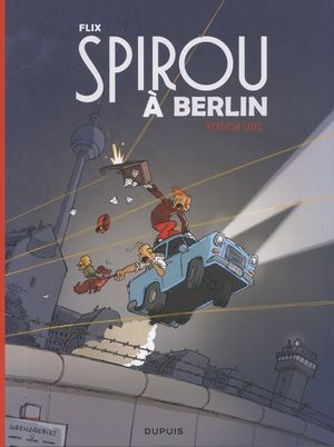 Spirou à Berlin - version luxe