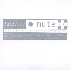 Mute: A Hush Records Instrumental Compilation