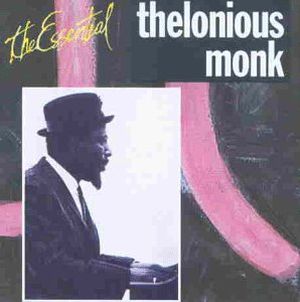 The Essential Thelonious Monk