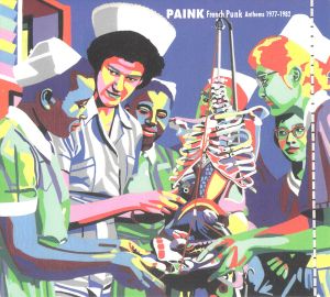 Paink: French Punk Anthems 1977–1982