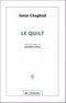Le Quilt - et autres nouvelles