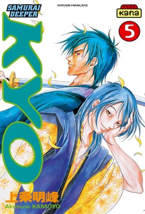 Samuraï Deeper Kyo, tome 5