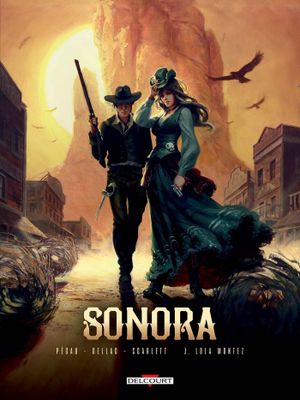 Lola Montez - Sonora, tome 2