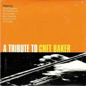 A Tribute to Chet Baker