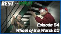 Wheel of the Worst #20