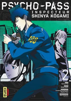 Psycho-Pass : Inspecteur Shinya Kôgami, tome 2