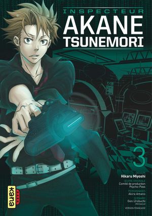 Psycho-Pass : Inspecteur Akane Tsunemori, tome 3