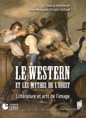 Le Western et les mythes de l'Ouest