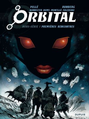 Premières rencontres - Orbital, hors-série