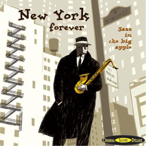 New York Forever - Jazz in the Big Apple