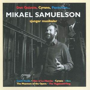 Mikael Samuelsson sjunger musikaler