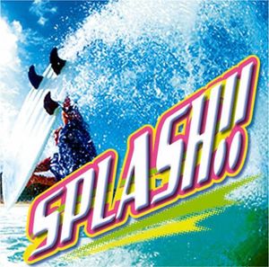 SPLASH!!