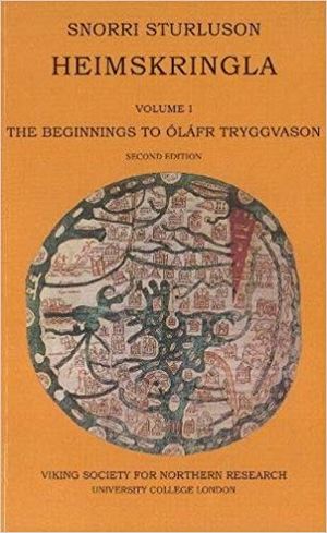 Heimskringla volume I : the Beginnings to Óláfr Tryggvason