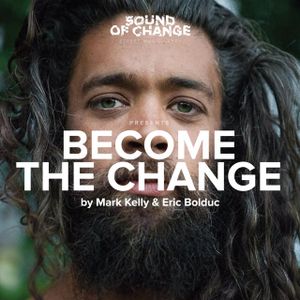 Become the Change (Single)