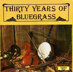 Thirty Years of Bluegrass