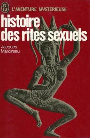 Histoire des rites sexuels