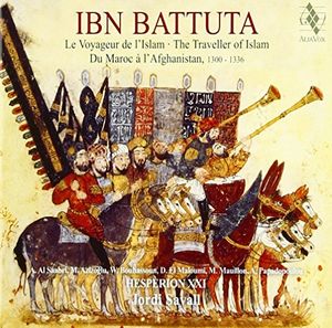 Ibn Battuta: Le Voyageur d l'Islam (The Traveler of Islam), 1304-1377