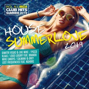 House Summerlove 2019