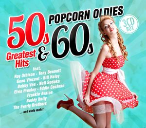 50s & 60s Greatest Hits: Popcorn Oldies