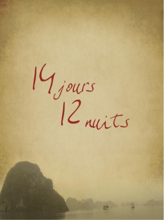 14 Jours 12 Nuit 14 jours, 12 nuits - Film (2019) - SensCritique