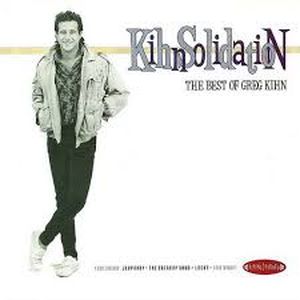 Kihnsolidation: The Best of Greg Kihn