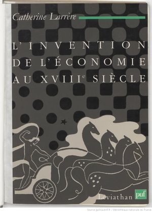 L'Invention de l'économie au XVIIIe siècle