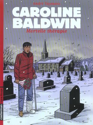 Mortelle thérapie - Caroline Baldwin, tome 10