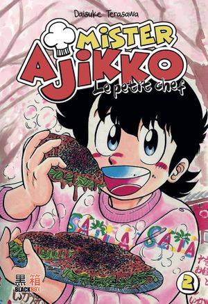 Mister Ajikko : Le Petit Chef, tome 2