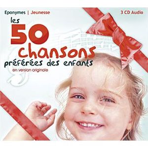 Les 50 Chansons préférées des enfants