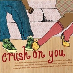 Crush on You