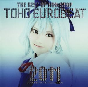 THE BEST OF NON-STOP TOHO EUROBEAT 2011