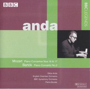 Mozart: Piano Concerto Nos. 16 & 17 / Bartók: Piano Concerto No. 2