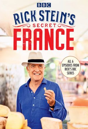 Rick Stein's Secret France