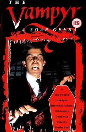 The Vampyr : A Soap Opera