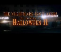 image-https://media.senscritique.com/media/000018941648/0/the_nightmare_isn_t_over_the_making_of_halloween_ii.jpg