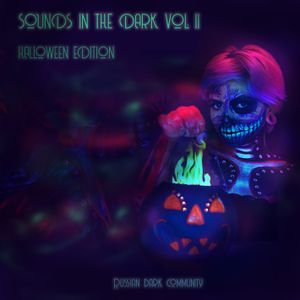 Sound in the Dark Vol.II: Halloween Edition