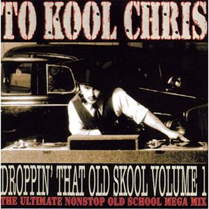 Droppin' That Old Skool, Volume 1
