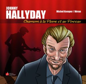 Johnny Hallyday: Chansons à la plume et au pinceau