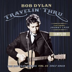 Travelin’ Thru, 1967–1969: The Bootleg Series, Vol. 15