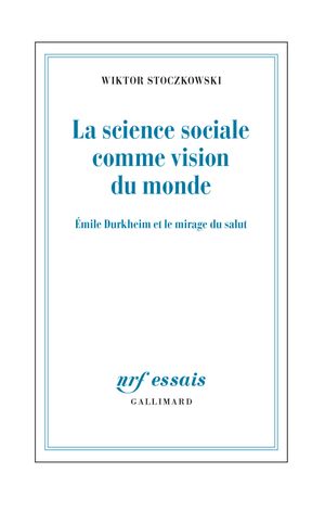 La science sociale comme vision du monde
