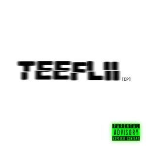 Teeflii (EP)