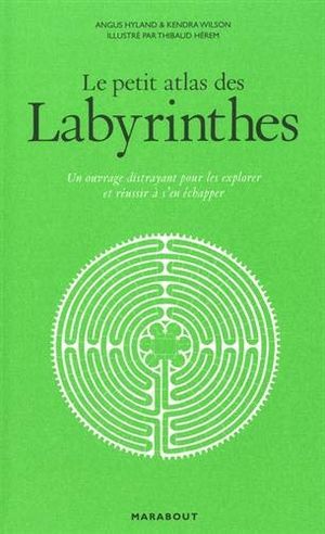 Le Petit Atlas des labyrinthes