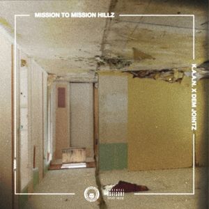 Mission to Mission Hillz (EP)