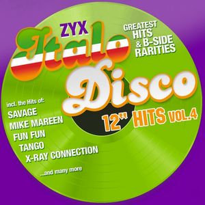 ZYX Italo Disco: 12″ Hits, Vol. 4