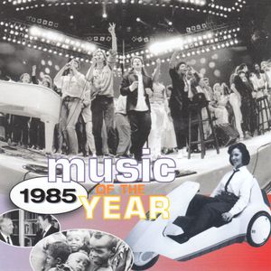 Music of the Year: 1985