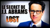 Le Secret de J.J. ABRAMS