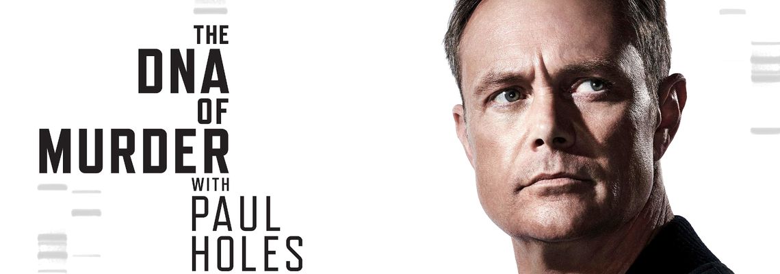 Cover The DNA of Murder With Paul Holes