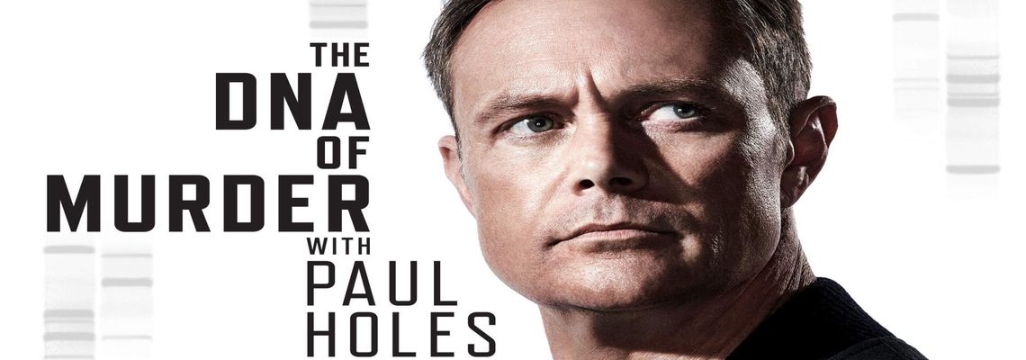 Cover The DNA of Murder With Paul Holes